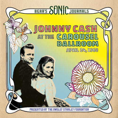 Johnny Cash: Bear's Sonic Journals: Johnny Cash, At the Carousel Ballroom, April 24 1968 ( LP )