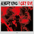 Albert King: I Get Evil (180gm Vinyl) ( LP )