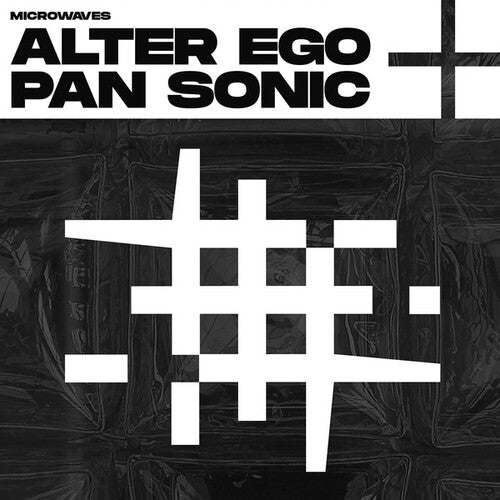 Alter Ego / Pan Sonic: Microwaves ( LP )