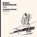 Beverly Glenn-Copeland: Keyboard Fantasies Reimagined ( LP )