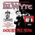 Lil Wyte: Doubt Me Now ( LP )