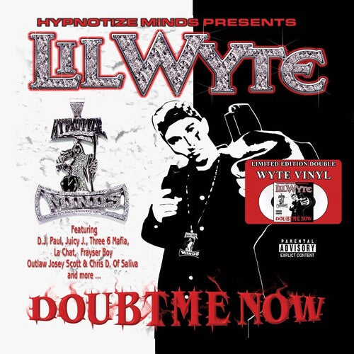 Lil Wyte: Doubt Me Now ( LP )