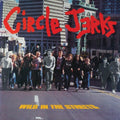 The Circle Jerks: Wild In The Streets (40th Anniversary Edition ) ( LP )