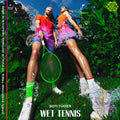 Sofi Tukker: Wet Tennis ( LP )