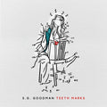 S.G. Goodman: Teeth Marks ( LP )