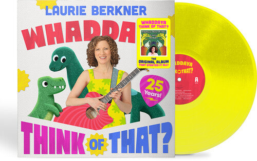 Laurie Berkner: Whaddaya Think Of That? (25th Anniversary) ( LP )