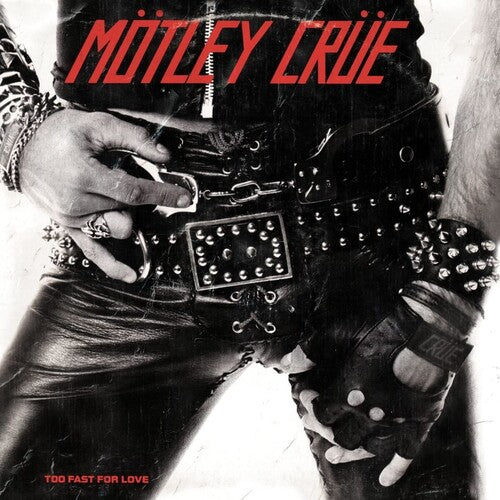 Motley Crue: Too Fast For Love ( LP )