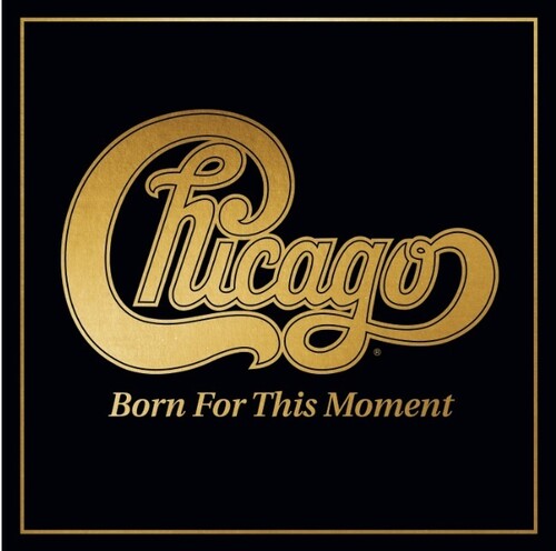 Chicago: Born For This Moment ( LP )