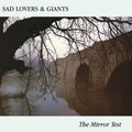 Sad Lovers and Giants: The Mirror Test ( LP )