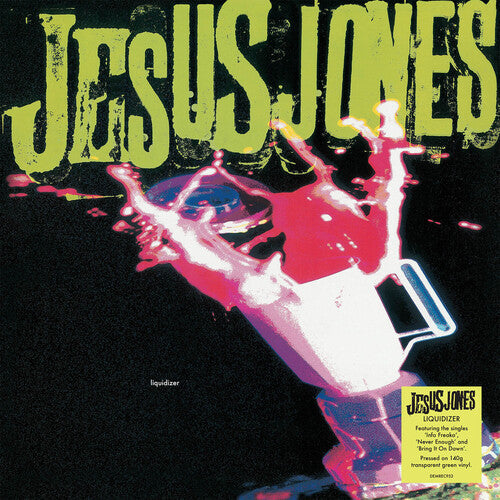 Jesus Jones: Liquidizer - 140-Gram Translucent Green Colored Vinyl ( LP )