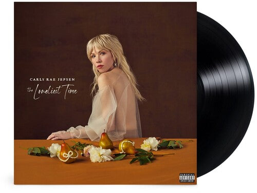 Carly Rae Jepsen: The Loneliest Time [LP] ( LP )