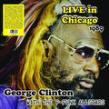 George Clinton: Live In Chicago 1989 With The P-Funk Allstars ( LP )
