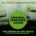 Type O Negative: Origin Of The Feces ( LP )