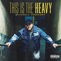 Mitchell Tenpenny: This Is The Heavy ( LP )