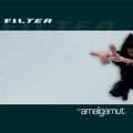 Filter: The Amalgamut ( LP )