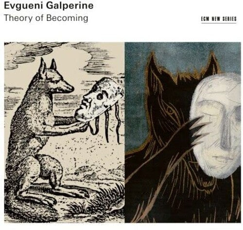 Evgueni Galperine: Theory of Becoming ( LP )