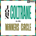 John Coltrane: In The Winner's Circle (2023 Reissue) ( LP )