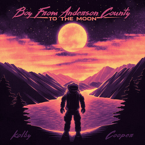 Kolby Cooper: Boy From Anderson County To The Moon ( LP )