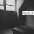 William S. Burroughs: Nothing Here Now But The Recordings - Clear ( LP )