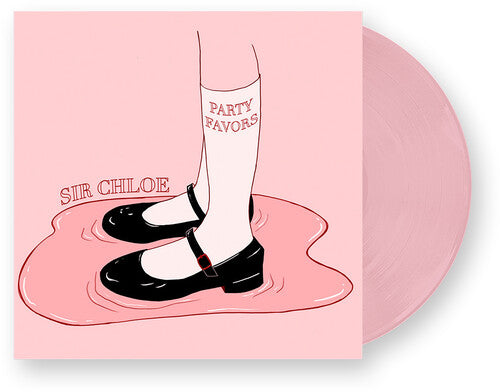 Sir Chloe: Party Favors ( LP )