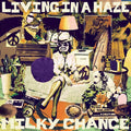 Milky Chance: Living In A Haze ( LP )