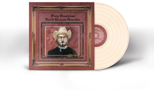 Pony Bradshaw: North Georgia Rounder ( LP )