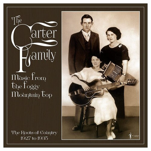 The Carter Family: Music From The Foggy Mountain Top 1927-35 ( LP )