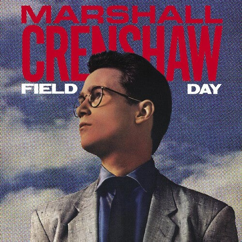 Marshall Crenshaw: Field Day (40th Anniversary Expanded Edition) ( LP )