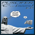 Puscifer: C Is For (Please Insert Sophomoric Genitalia Reference Here) ( LP )