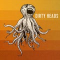 Dirty Heads: Dirty Heads ( LP )