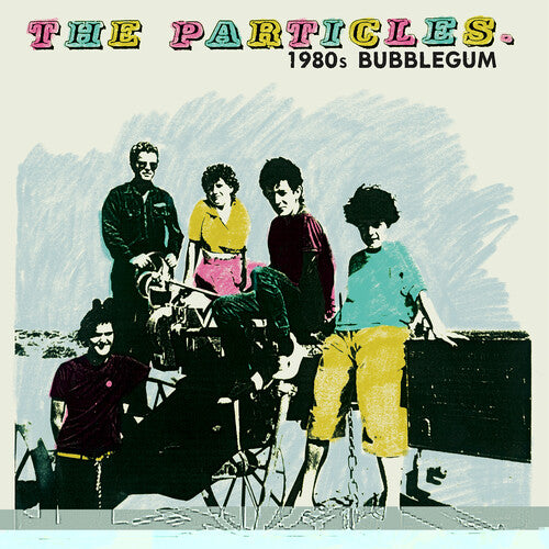 The Particles: 1980s Bubblegum ( LP )