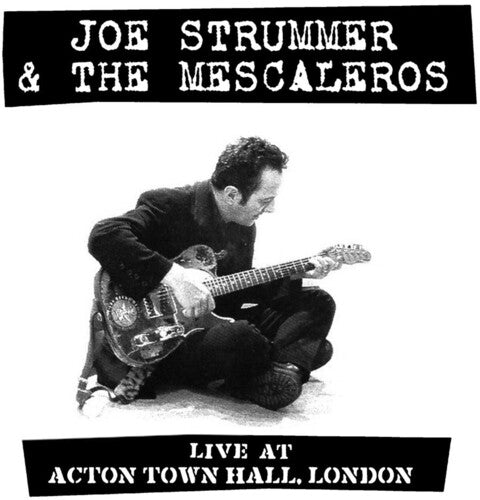 Joe Strummer and the Mescaleros: Live At Acton Town Hall ( LP )