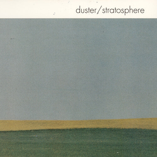 Duster: Stratosphere (25th Anniversary Edition) ( LP )
