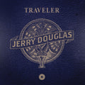 Jerry Douglas: Traveler ( LP )
