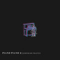 Jeremiah Fraites: Piano Piano 2 ( LP )