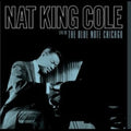Nat King Cole: Live At The Blue Note Chicago ( LP )