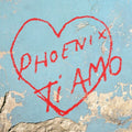 Phoenix: Ti Amo ( LP )