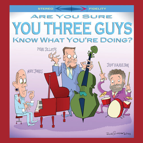 Jones, Mike / Jillette, Penn / Hamilton, Jeff: Are You Sure You Three Guys Know What You're Doing? ( LP )