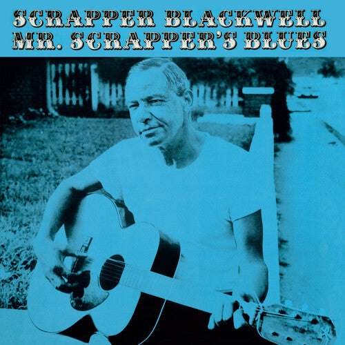 Scrapper Blackwell: Mr. Scrapper's Blues - Limited 180-Gram Vinyl with Bonus Track ( LP )