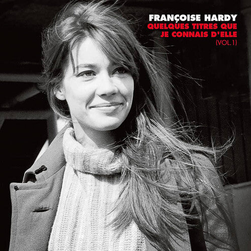 Francoise Hardy: Quelques titres que je connais d'elle (Vol. 1) ( LP )