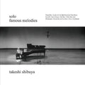 Takeshi Shibuya: Famous Melodies ( LP )