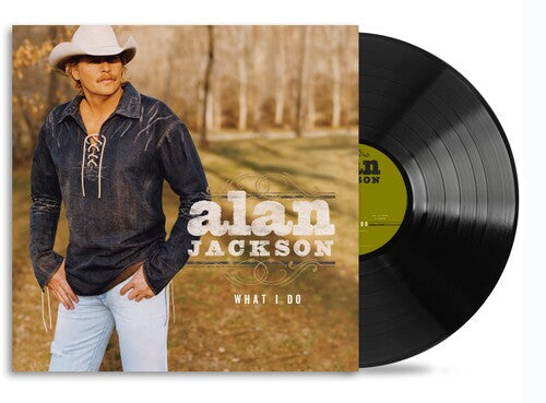 Alan Jackson: What I Do ( LP )