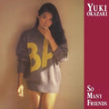 Yuki Okazaki: So Many Friends ( LP )