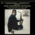 Cannonball Sextet Adderley: Jazz Workshop Revisited - Limited 180-Gram Vinyl ( LP )