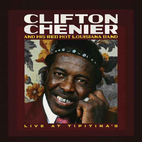 Clifton Chenier & His Red Hot Louisiana Band: Live at Tipitina's / June 7, 1980 - Rusty Marble ( LP )
