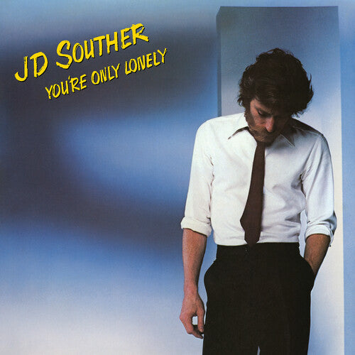 J.D. Souther: You're Only Lonely ( LP )