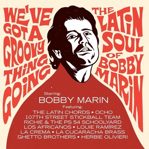 Various Artists: We've Got A Groovy Thing Going: The Latin Soul Of Bobby Marin ( LP )
