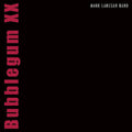Mark Lanegan: Bubblegum Xx ( LP )
