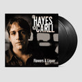Hayes Carll: Flowers And Liquor ( LP )