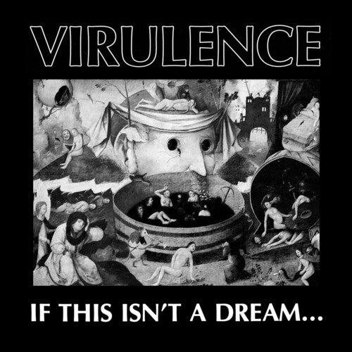 Virulence: If This Isn't A Dream... ( LP )